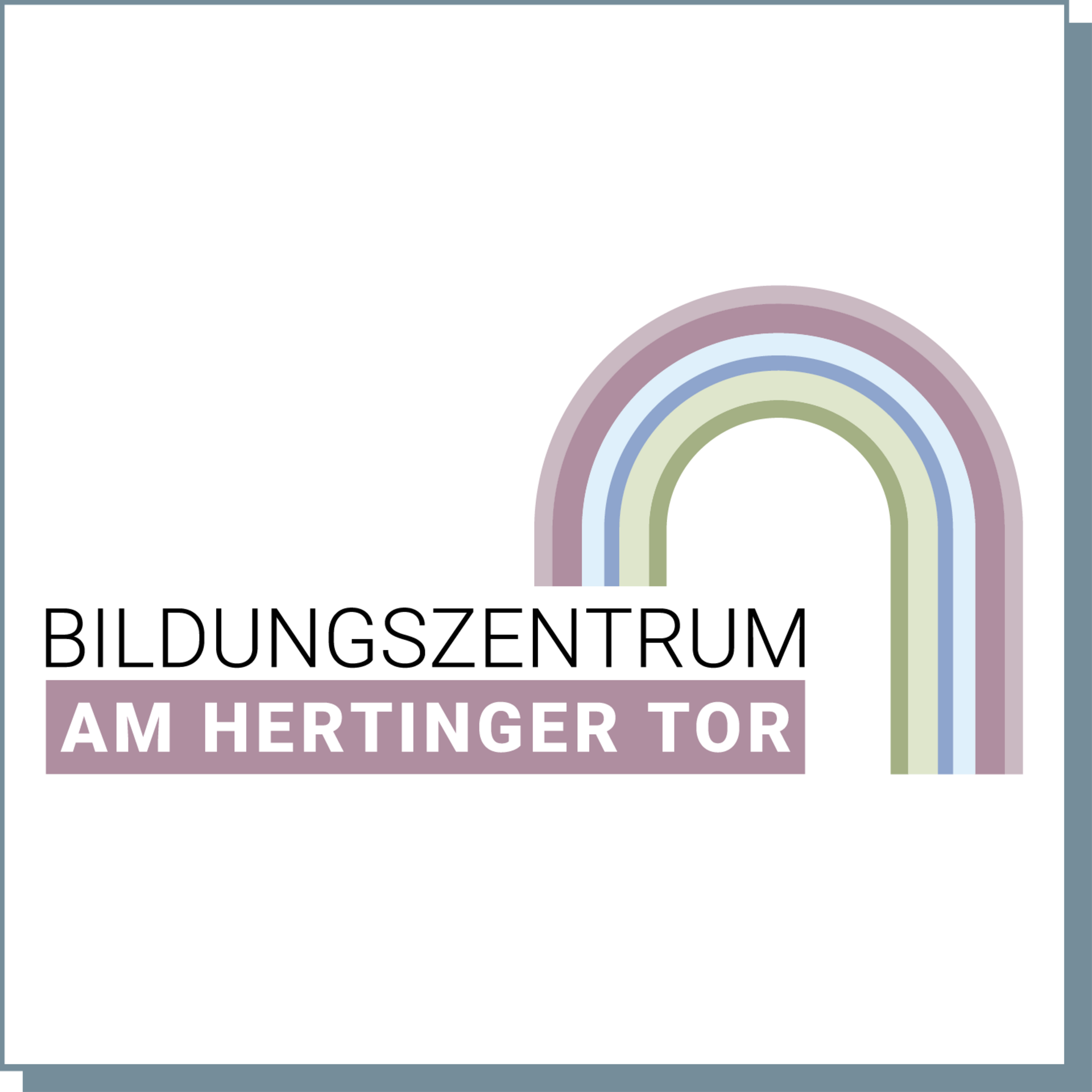 Bildungszentrum am Hertinger Tor Bildungszentrum am Hertinger Tor